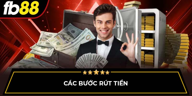 Các bước rút tiền